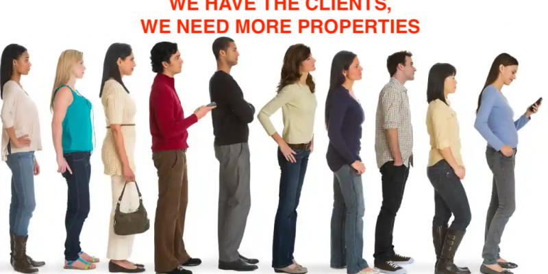 WE URGENTLY REQUIRE PROPERTIES FOR OUR CLIENTS